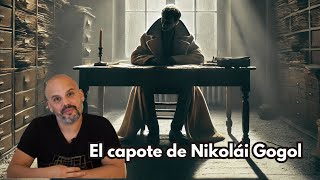 El capote de Nikolai Gógol  Reseña y lectura de fragmentos [upl. by Betthel]