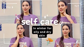 Winter skin care routine 💚 for oily and dry skin 💯✨ wintercare skincare skincareroutine [upl. by Zippel]