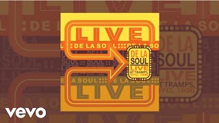 De La Soul  Stakes is High Live At Tramps NYC 1996 Official Audio [upl. by Belden]