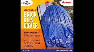 Silpaulin Brick Kiln Cover  Brick Cover  Tarpaulin Cover  Waterproof Cover  Silpaulin Star [upl. by Asyram]