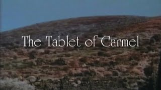 The Tablet of Carmel [upl. by Niatsirt]