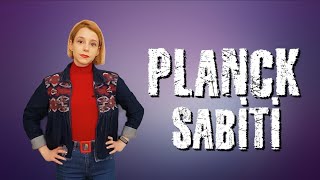 Planck Sabiti  Kuantum Teorisine Giriş [upl. by Yssirhc]