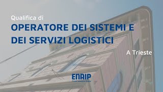 Corsi di Prima Formazione Operatore dei sistemi e dei servizi logistici [upl. by Keram693]