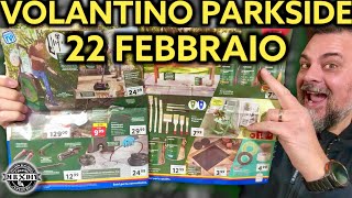 Volantino Parkside Lidl fai da te 22 febbraio 2024 Riccardo Muscarella parkside lidl attrezzi [upl. by Rugen]