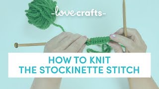 How to Knit  Stockinette Stitch [upl. by Enened998]