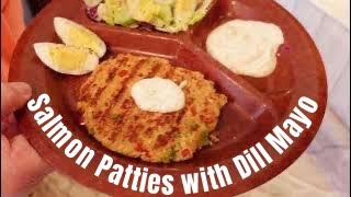 Salmon Patties with Dill Mayo [upl. by Gerty]