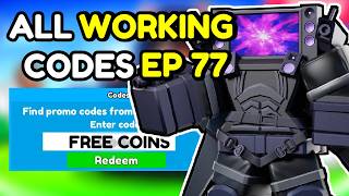 All WORKING Codes in EP 77 Skibidi Tower Defense [upl. by Airdnalahs632]