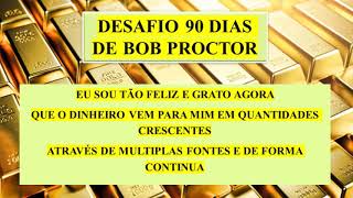 Exercicio de Bob Proctor  90 dias para atrair riqueza  Repetição para mudança de paradigmas [upl. by Esorylime]