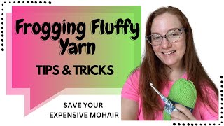 How to Frog Mohair Yarn  Crochet and Knitting Tutorials [upl. by Aihcropal]