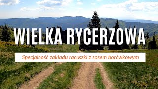 Wielka Rycerzowa  klimatyczne miejsce Beskidu Żywieckiego skrót szlaku NAPISY PL [upl. by Eceer]