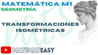 📚 PAES Matemática 2024  Clase20 Transformaciones Isométricas M1 [upl. by Kaete634]