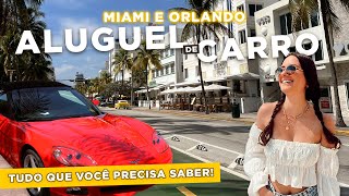 COMO ALUGAR CARRO em MIAMI e ORLANDO  5 DICAS IMPERDÍVEIS  CUPOM de DESCONTO na RENTCARS [upl. by Nesline]