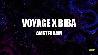 VOYAGE X BIBA  AMSTERDAM TEKSTLYRICS [upl. by Ambert]