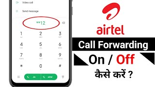 Call forwarding onoff in Airtel  Call forwarding kaise lagayehataye [upl. by Nodnorb]