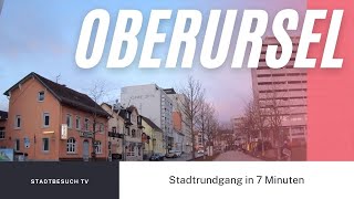 Oberursel in 7 Minuten  Stadtbesuch Taunus Hessen [upl. by Devy]