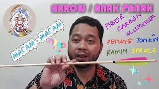 Mengenal beberapa jenis arrow  anak panah  Panahan Horsebow   Archery [upl. by Otto]