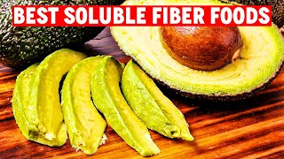 Unveiling the 5 Best Soluble Fiber Foods You Need in Your Diet [upl. by Giliana]