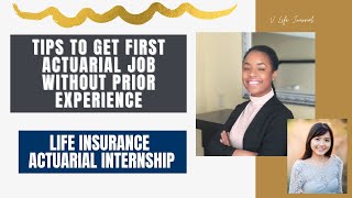 Tips to get an ACTUARIAL INTERNSHIP without exam and prior experience  Actuarial Intern Insights [upl. by Ashok]