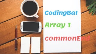 04 Codingbat Array 1 commonEnd Java coding practice UiBrains by Naveen Saggam [upl. by Edmonds384]