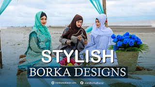 Stylish Borka Design  New Borka Collection in Bangladesh  Irani Borka Bazar [upl. by Sutphin]