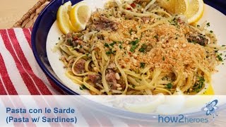 Pasta Con Sarde Pasta with Sardines [upl. by Abrahams]