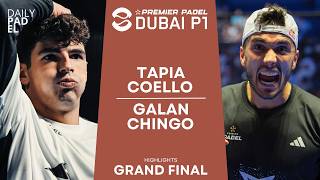 AN EVENTFUL GRAND FINAL  TapiaCoello VS GalanChingotto  Premier Padel  Dubai P1  Highlights [upl. by Anne-Corinne]