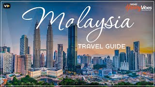 Ultimate Malaysia Travel Guide Tips for Your Dream Holiday  World Holiday Vibes [upl. by Anilehs857]