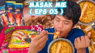 MASAK MIE  EPS 3   TORI MISO  SOSIS KANZLER HOT masakmie [upl. by Nafri]