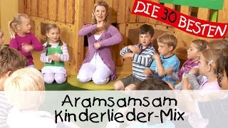 🎶 Aramsamsam  KinderliederMix  Singen Tanzen und Bewegen [upl. by Ion]