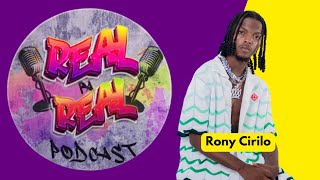 Real Pa Real Podcast ku Rony Cirilo [upl. by Piane]