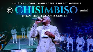 Chisimbiso Live at The City Sports Center  Minister Michael Mahendere amp Direct Worship [upl. by Kired]