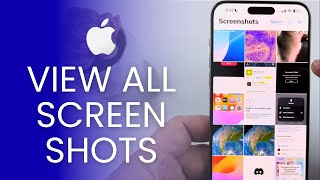 How To See All Screenshots On iPhone iOS 18 [upl. by Eibor]