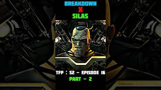 Silas x Breakdown  tfp  season 2  episode 19  movie amp cartoon edits  shorts foryou viral [upl. by Mauricio]