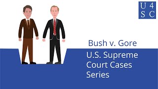 Bush v Gore 2000  Supreme Court Cases Series  Academy 4 Social Change [upl. by Oninrutas139]