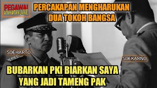 DIALOG MENGHARUKAN BUNG KARNO DAN PAK HARTO DIAKHIR MASA KEKUASAANNYA MIKUL DHUWUR MENDHEM JERO [upl. by Lelith]