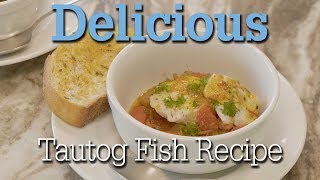 Cooking The Catch  Braised Blackfish Tautog Dish [upl. by Rombert425]