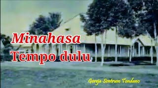 Lagu Daerah Minahasa  Minahasa Tempo Dulu [upl. by Eimoan]