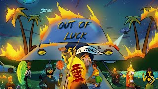 Itrazaa  Out of Luck Animated Video [upl. by Noscire699]