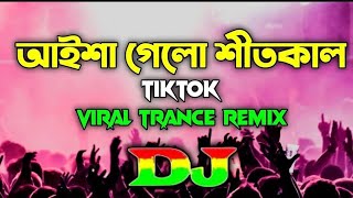 Aisha Gelo Shit Kal  Dj Tiktok Viral Trance Remix 2024  djsujoy [upl. by Naicad]