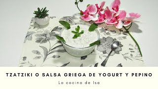 TZATZIKI o SALSA GRIEGA de YOGURT y PEPINO FACIL y RÁPIDA  La cocina de Isa [upl. by Esther]