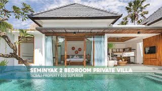 Seminyak 2 Bedroom Private Villa  TICBALI Property 030 Superior [upl. by Vala]