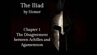 The Iliad by Homer  Book 1  The Disagreement between Achilles and Agamemnon Lombardo Translation [upl. by Enimrej467]