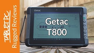 Getac T800  Rugged Reviews [upl. by Baudelaire716]