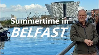 Summertime in Belfast [upl. by Alisander]