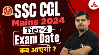 SSC CGL Mains 2024 Tier2 Exam Date  CGL Mains 2024 Exam Date  SSC CGL Mains 2024  By Vinay Sir [upl. by Dnalyag121]