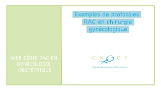 Exemples de protocoles RAC en chirurgie gynécologique  Dr Raffaèle FAUVET [upl. by Bein]