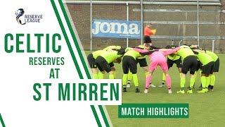 🍀 HIGHLIGHTS Dembele amp McInroy turn on the style but Celtic Reserves draw at St Mirren [upl. by Moshe]