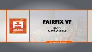 FAIRFIX VF  EPOXY PASTE ADHESIVE AND THIN SECTION CONCRETE REPAIRS [upl. by Omik335]