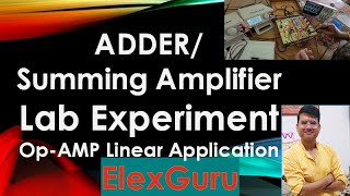 LAB Experiment Adder Summing Amplifier Using Operational Amplifier OpAmp [upl. by Nossyla718]