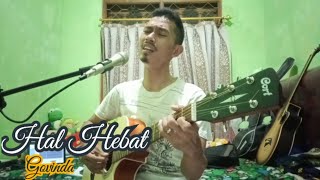 HAL HEBAT  GOVINDA ACOUSTIC COVER [upl. by Laubin]